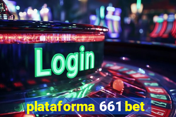 plataforma 661 bet